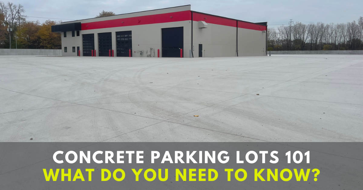 Concrete Parking Lots 101: What You Need to Know